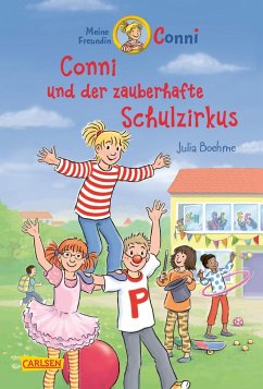 Conni und der zauberhafte Schulzirkus / Conni Erzählbände Bd.37 von Carlsen