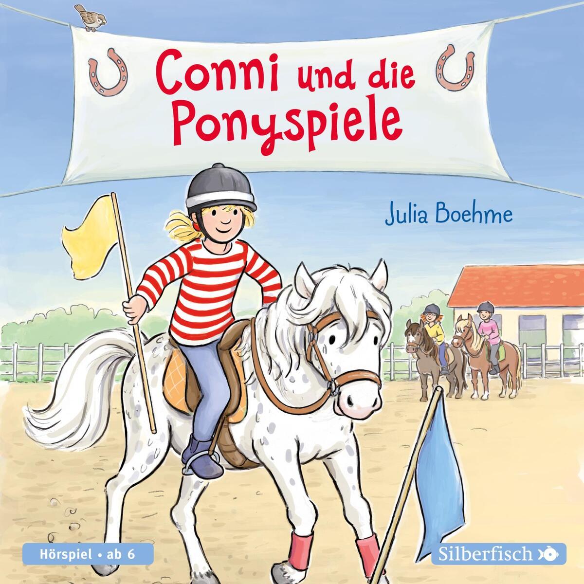 Conni und die Ponyspiele (Meine Freundin Conni - ab 6) von Silberfisch