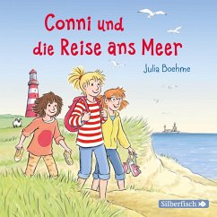 Conni und die Reise ans Meer / Conni Erzählbände Bd.33 (1 Audio-CD) von Silberfisch