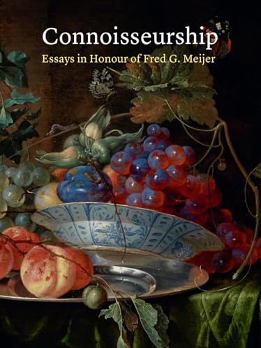 Connoisseurship: Essays in honour of Fred G. Meijer von Primavera Pers