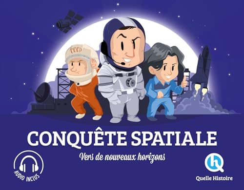 Conquête Spatiale: Vers de nouveaux horizons