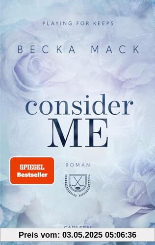 Consider Me (Playing for Keeps 1): Spicy Sports Romance - Mit Farbschnitt und transparentem Page-Overlay in der 1. Auflage, nur solange der Vorrat reicht