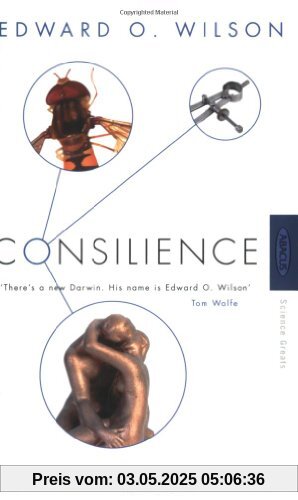 Consilience. The Unity of Knowledge