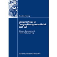 Consumer Value im Category Management-Modell nach ECR
