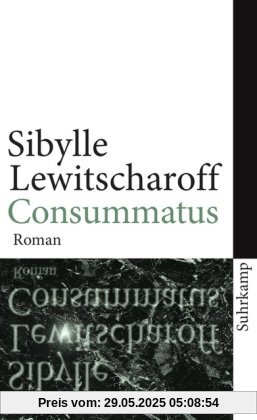 Consummatus: Roman (suhrkamp taschenbuch)