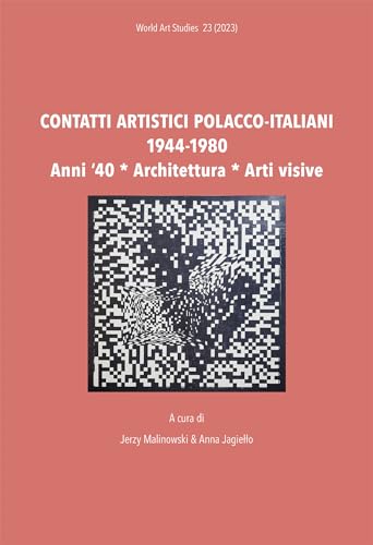Contatti artistici polacco-italiani 1944-1980: Anni ‘40 / Architettura / Arti visive von Tako