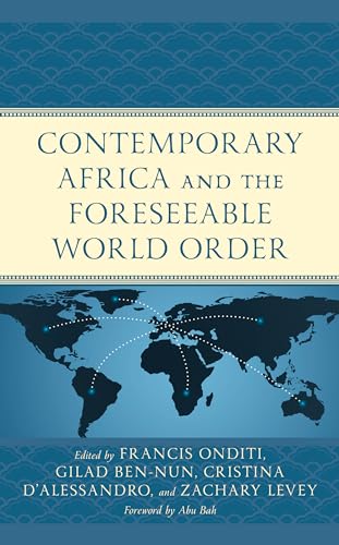 Contemporary Africa and the Foreseeable World Order von Lexington Books