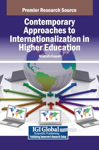 Contemporary Approaches to Internationalization in Higher Education von IGI Global