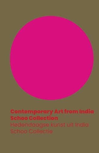 Contemporary Art from India - Schoo Collection Contemporary Art from India - Schoo Collection von Jap Sam Books