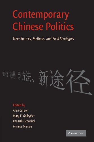 Contemporary Chinese Politics: New Sources, Methods, and Field Strategies von Cambridge University Press