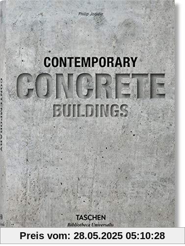 Contemporary Concrete Buildings (Bibliotheca Universalis)