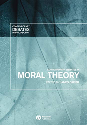 Contemporary Debates in Moral Theory (Contemporary Debates in Philosophy) von Wiley