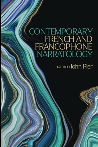 Contemporary French and Francophone Narratology (Theory and Interpretation of Narrative) von Ohio State University Press