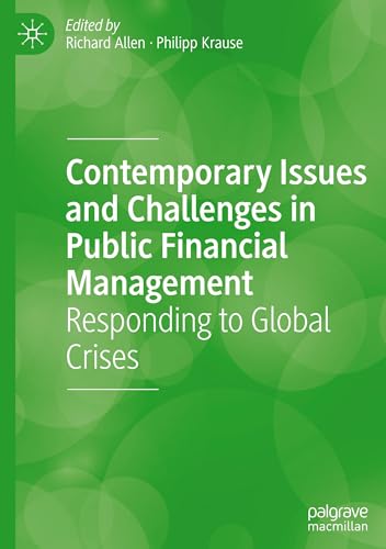 Contemporary Issues and Challenges in Public Financial Management: Responding to Global Crises von Palgrave Macmillan