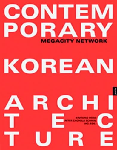 Contemporary Korean Architecture: Megacity Network von JOVIS