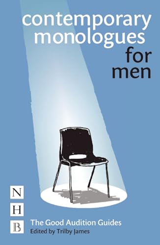 Contemporary Monologues for Men: The Good Audition Guides von Nick Hern Books