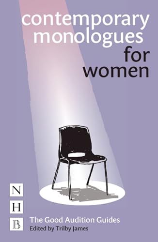 Contemporary Monologues for Women: The Good Audition Guides von Nick Hern Books