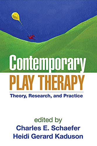 Contemporary Play Therapy: Theory, Research, and Practice von Taylor & Francis