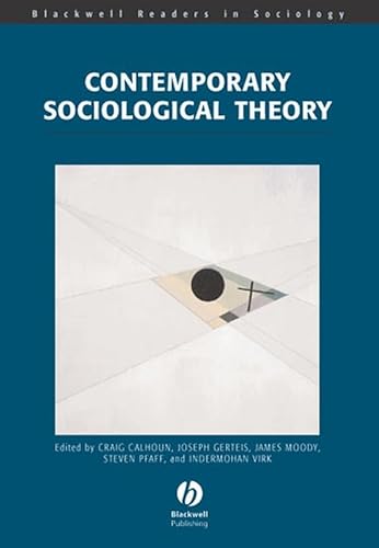 Contemporary Sociological Theory (Blackwell Readers in Sociology) von Wiley & Sons