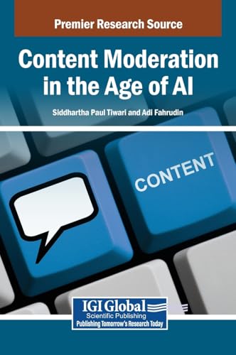 Content Moderation in the Age of Ai von IGI Global