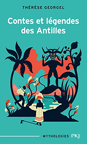 Contes et legendes des Antilles von POCKET JEUNESSE