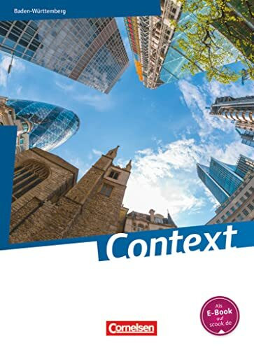 Context - Baden-Württemberg - Ausgabe 2015: Schulbuch - Festeinband