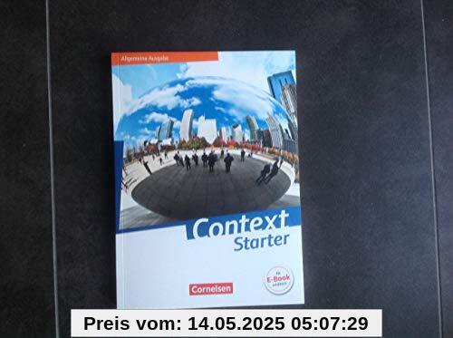 Context Starter - Allgemeine Ausgabe - Neubearbeitung: Schülerbuch: Kartoniert Context Starter - Allgemeine Ausgabe - Neubearbeitung: Schülerbuch: Kartoniert