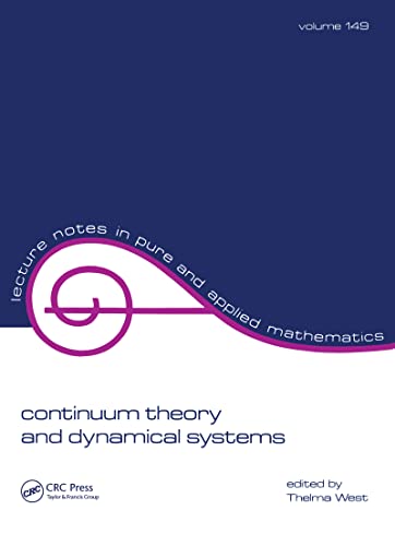 Continuum Theory & Dynamical Systems (Lecture Notes in Pure & Applied Mathematics) von CRC Press