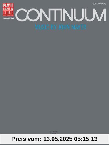 Continuum: Music by John Mayer: Guitar Recorded Versions (Play It Like It Is)