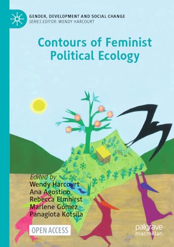 Contours of Feminist Political Ecology (Gender, Development and Social Change) von Palgrave Macmillan