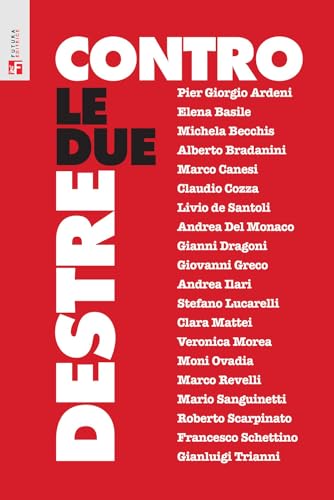 Contro le due destre (Saggi) von Futura Editrice