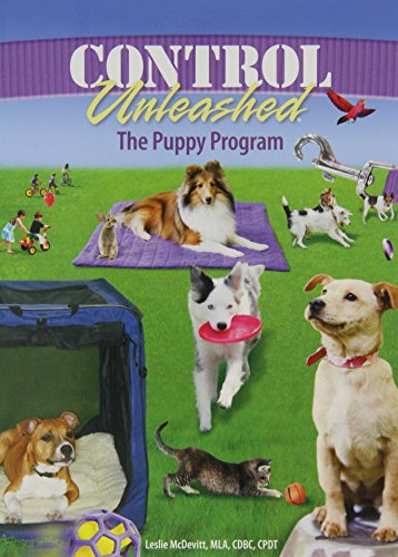 Control Unleashed:The Puppy Program