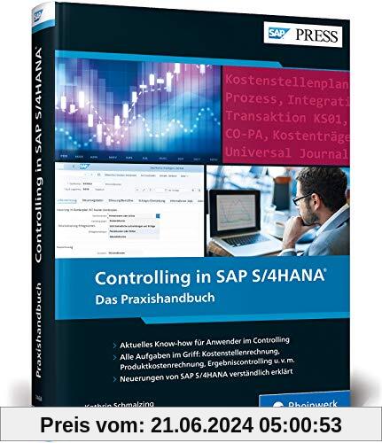 Controlling in SAP S/4HANA: Das neue Standardwerk für Key-User und Anwender von SAP CO (SAP PRESS)