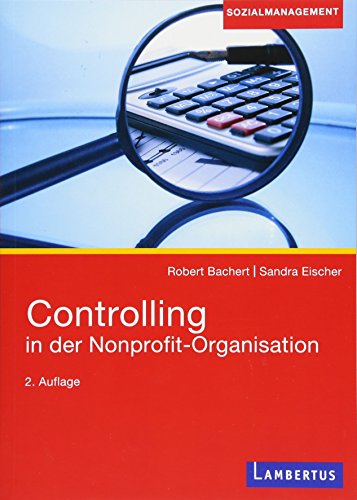 Controlling in der Nonprofit-Organisation: Besteht aus: 1 Buch, 1 E-Book von Lambertus-Verlag