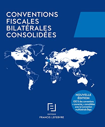 Conventions fiscales bilatérales consolidées von LEFEBVRE