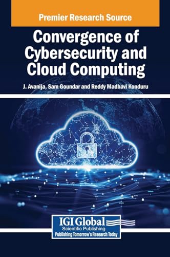 Convergence of Cybersecurity and Cloud Computing von IGI Global