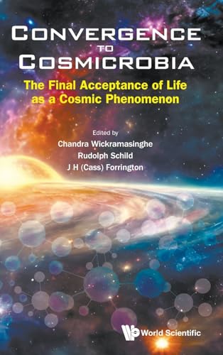 CONVERGENCE TO COSMICROBIA von World Scientific Publishing Company