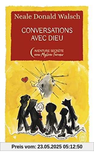 Conversations avec Dieu - Édition Collector: UN DIALOGUE HORS DU COMMUN Conversations avec Dieu - Édition Collector: UN DIALOGUE HORS DU COMMUN