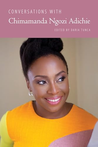 Conversations with Chimamanda Ngozi Adichie (Literary Conversations Series) von University Press of Mississippi