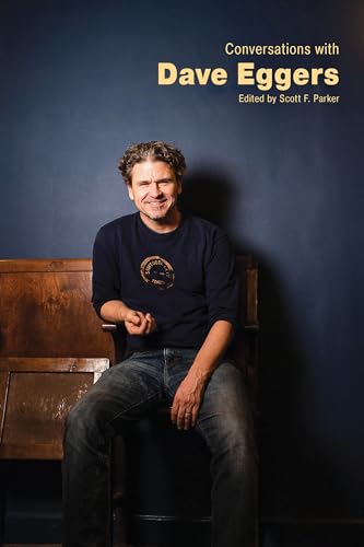 Conversations with Dave Eggers (Literary Conversations Series) von University Press of Mississippi