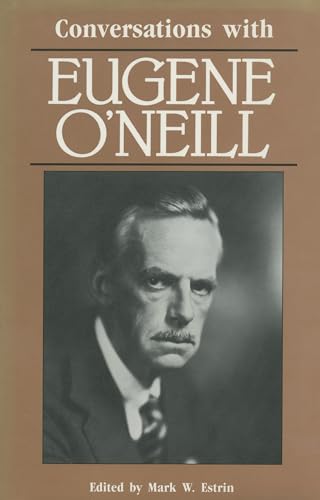 Conversations with Eugene O' Neill (Literary Conversations Series) von University Press of Mississippi