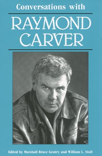 Conversations with Raymond Carver (Literary Conversations Series)