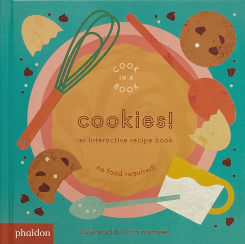 Cookies!: An Interactive Recipe Book (Cook In A Book) von PHAIDON