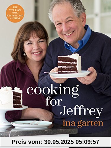 Cooking for Jeffrey: A Barefoot Contessa Cookbook