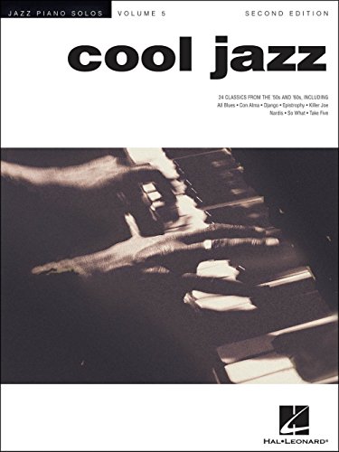 Cool Jazz: Jazz Piano Solos Series Volume 5