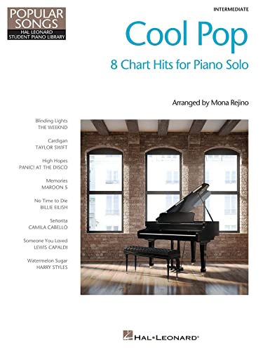 Cool Pop: 8 Chart Hits for Piano Solo: Intermediate: 8 Chart Hits for Intermediate Piano Solo (Popular Songs): 8 Chart Hits Arranged for Intermediate Piano Solo