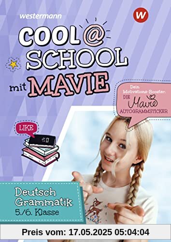 Cool @ School mit MAVIE: Deutsch Grammatik 5 / 6