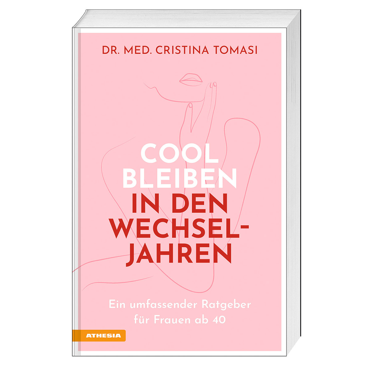 Cool bleiben in den Wechseljahren von Athesia-Tappeiner Verlag
