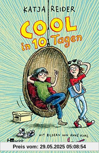 Cool in 10 Tagen Cool in 10 Tagen