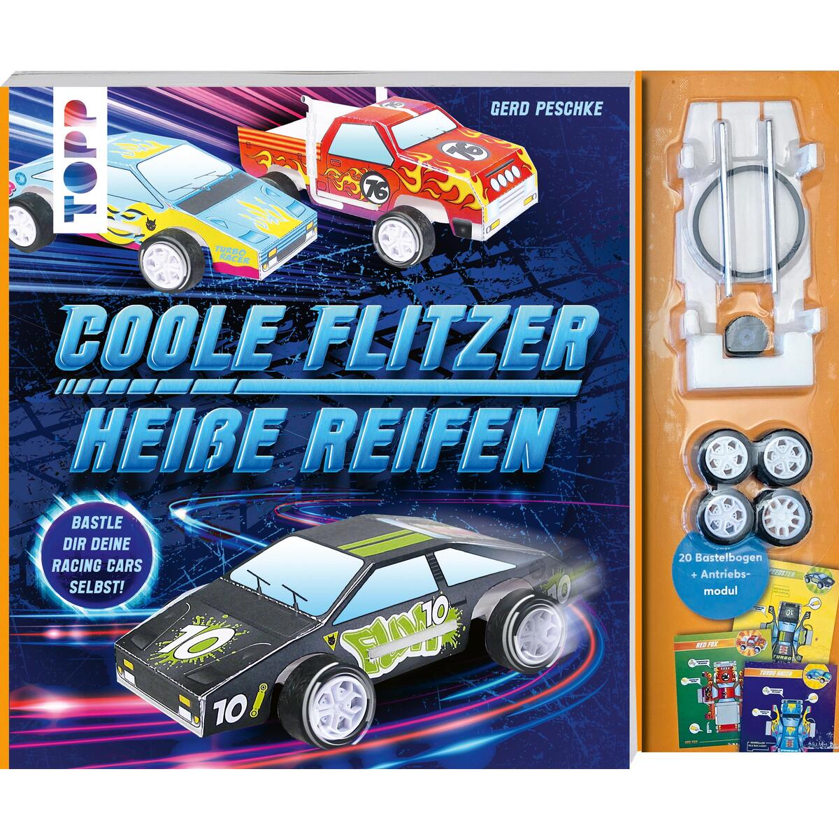 Coole Flitzer, heiße Reifen - Bastle dir deine Racing Cars selbst! Coole Flitzer, heiße Reifen - Bastle dir deine Racing Cars selbst! von Frech Verlag GmbH